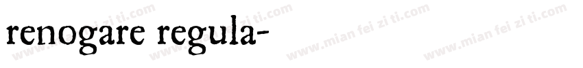 renogare regula字体转换